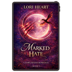 Marked Hate: a paranormal shifter romance fated mate Book 2