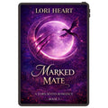 Marked Mate: a paranormal shifter romance Book 3