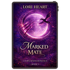 Marked Mate: a paranormal shifter romance Book 3