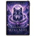 The Arranged Wolf Mate - Fated to the Wolf Billionaires Book 5