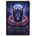 The Firebound Billionaire - Fated to the Dragon Billionaires Book 10