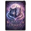 Taken by the Wolf and the Dragon